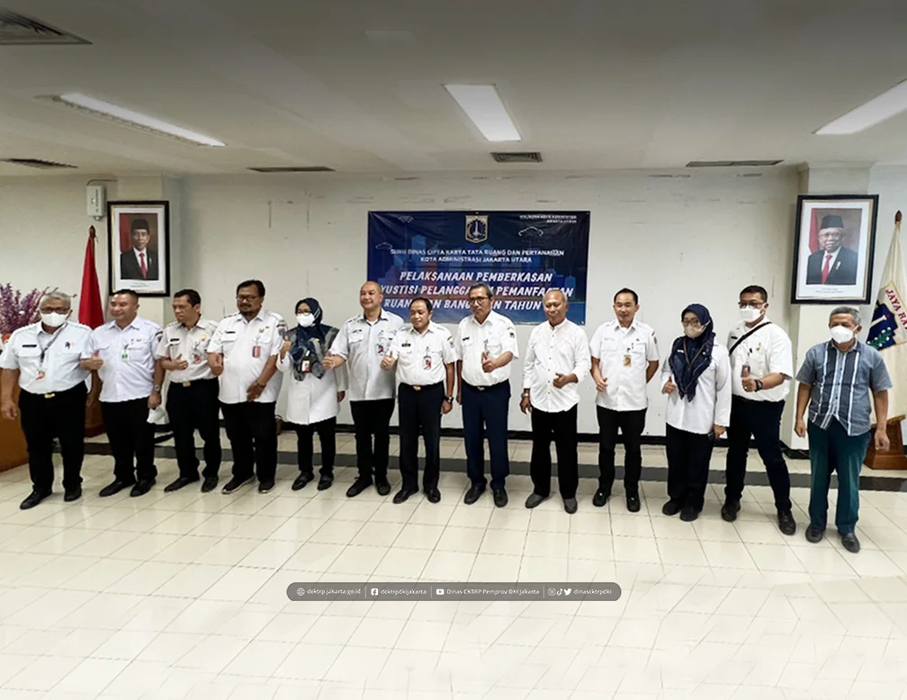 Pelaksanaan Pemberkasan Yustisi Pelanggaran Pemanfaatan Ruang dan Bangunan