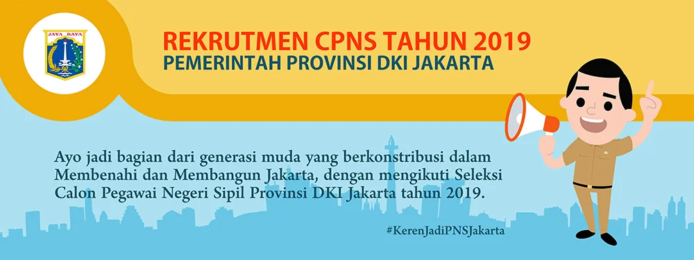 Rekrutmen Calon Pegawai Negeri Sipil (CPNS) Tahun 2019 di Lingkungan Pemerintah Provinsi DKI Jakarta