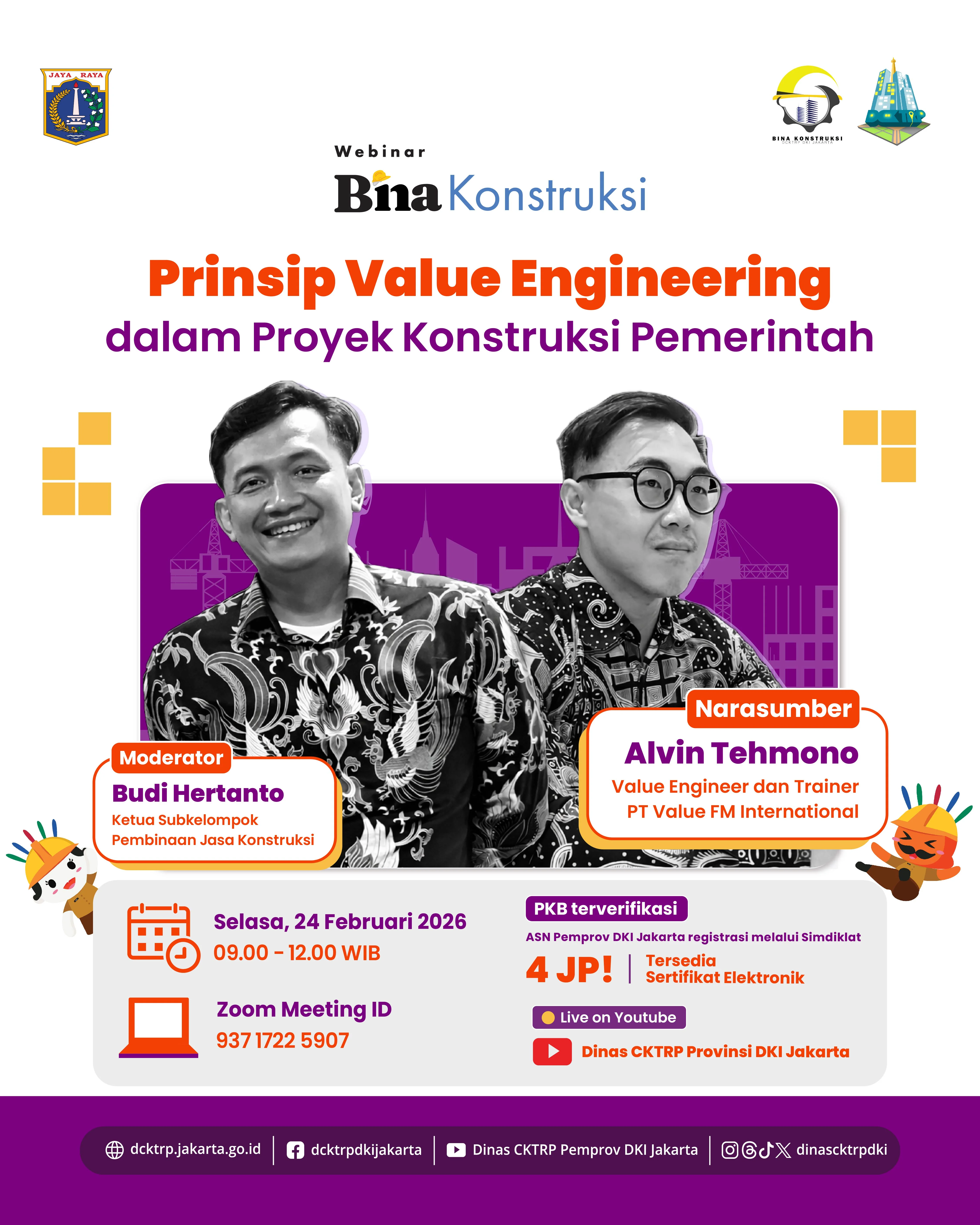 Webinar Bina Konstruksi - Prinsip Value Engineering dalam Proyek Konstruksi Pemerintah