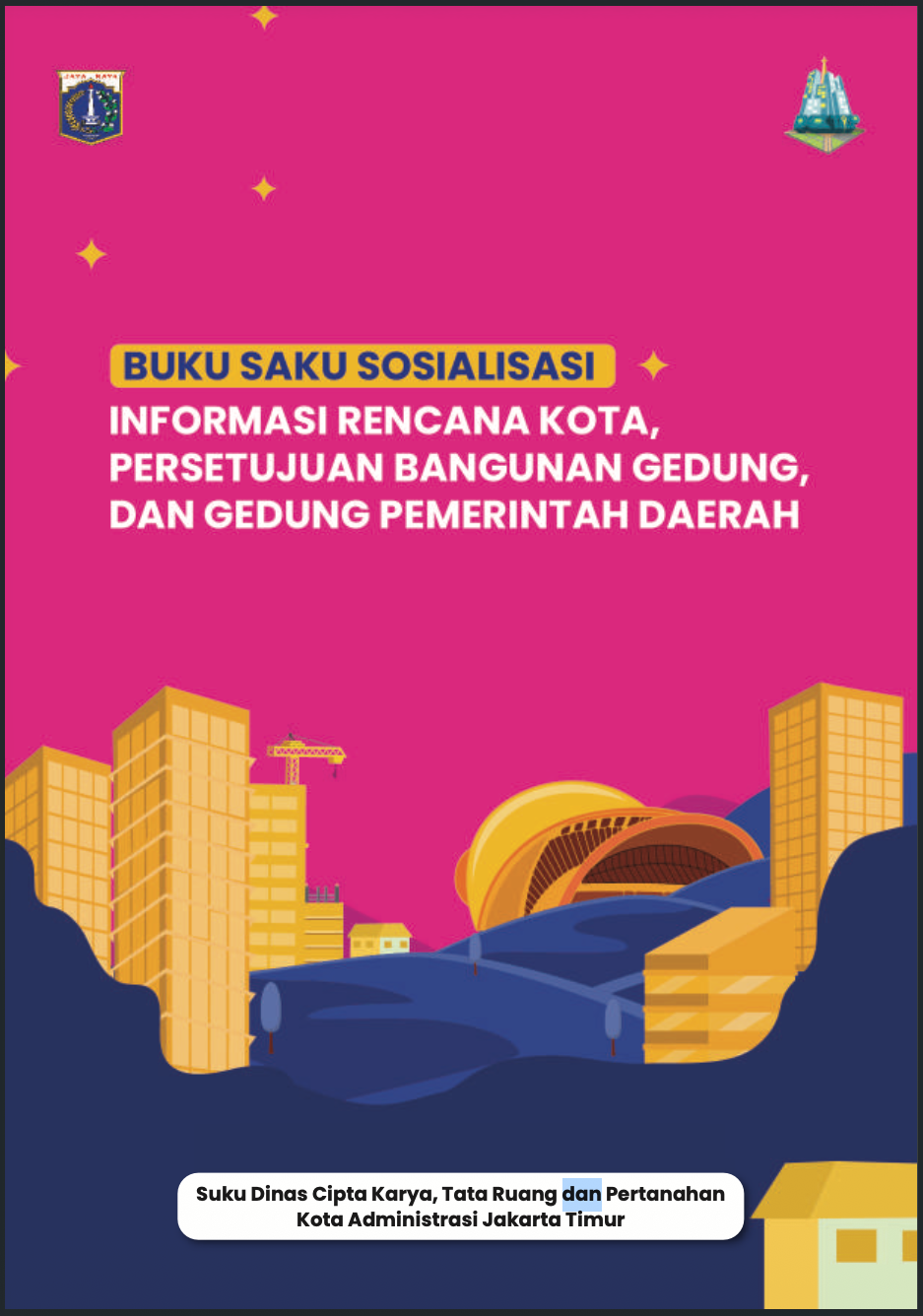 Sampul Buku Saku Sosialisasi Sudin CKTRP Jakarta Timur